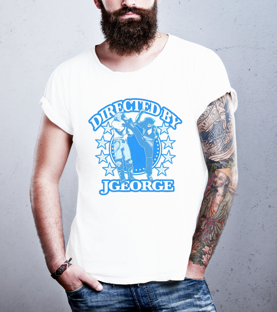 DIRECTED BY JGEORGE Martial Arts Stars T-Shirt
