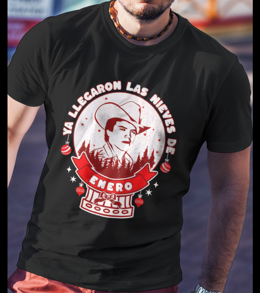 Chalino Sanchez Ya Llegaron Las Nieves De Enero Enero Christmas T-Shirt
