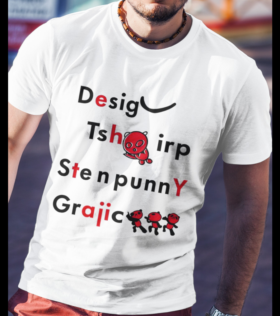 Desig Tshirt Sten Punny Graiic Red Panda Typography T-Shirt