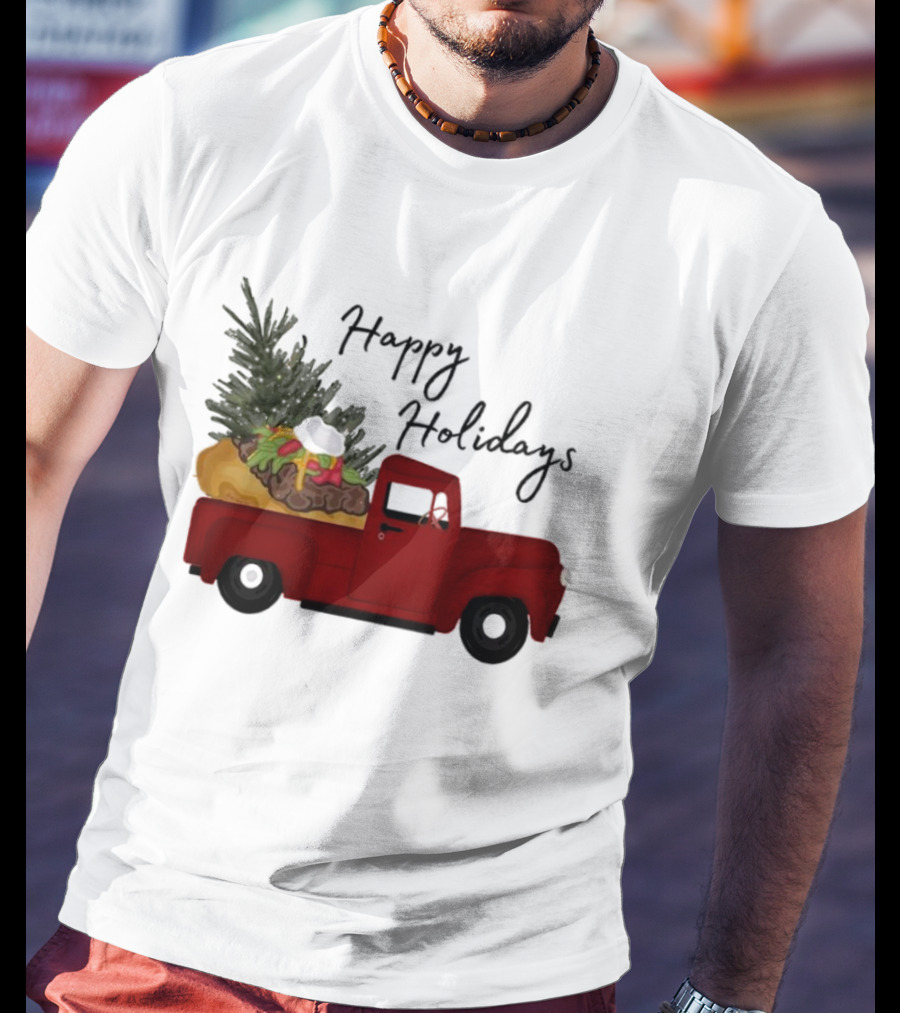 Happy Holidays Red Truck With Taco And Tree T-Shirt