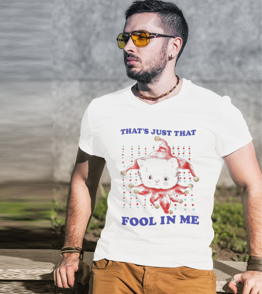 That's Just That Fool In Me Cat Jester Hat Polka Dots T-Shirt