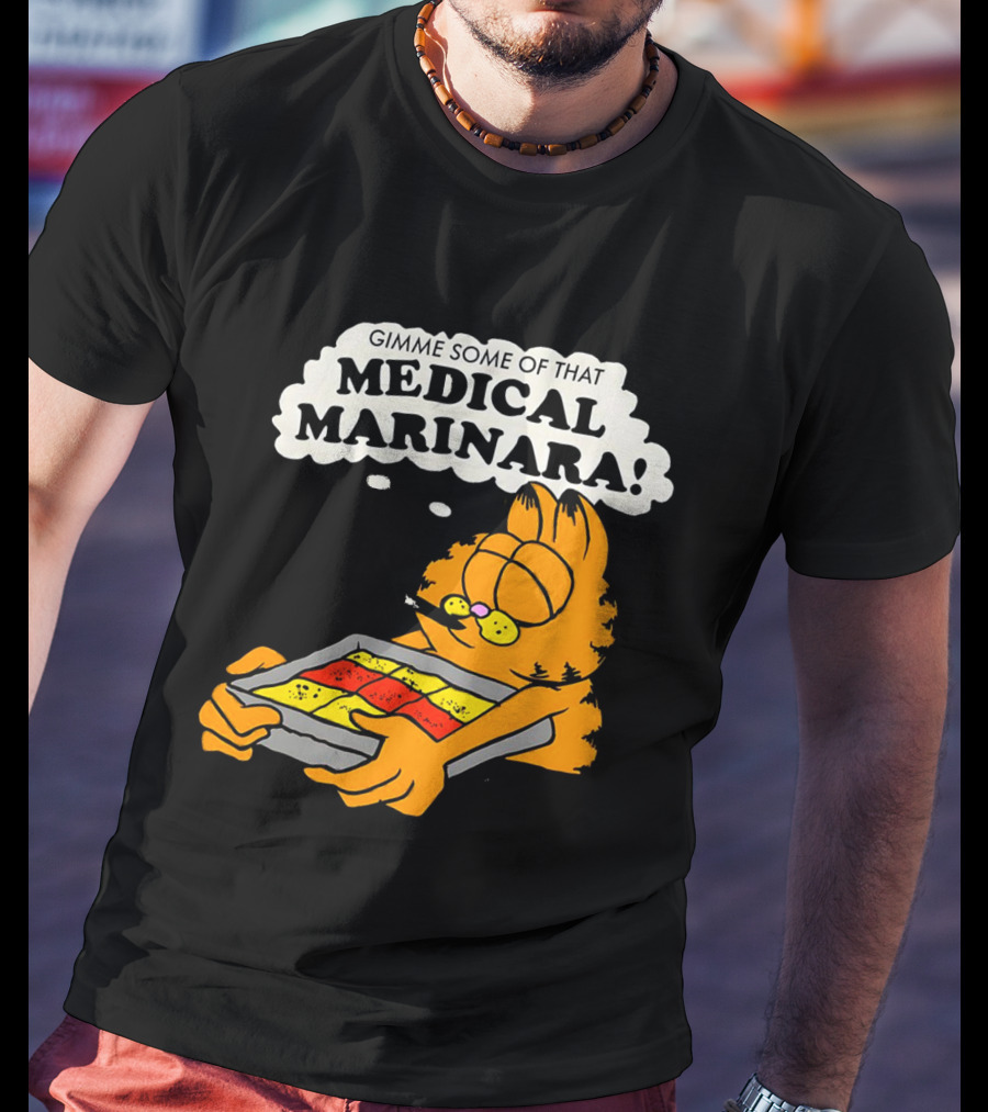 Garfield Gimme Some Of That Medical Marinara With Lasagna T-Shirt