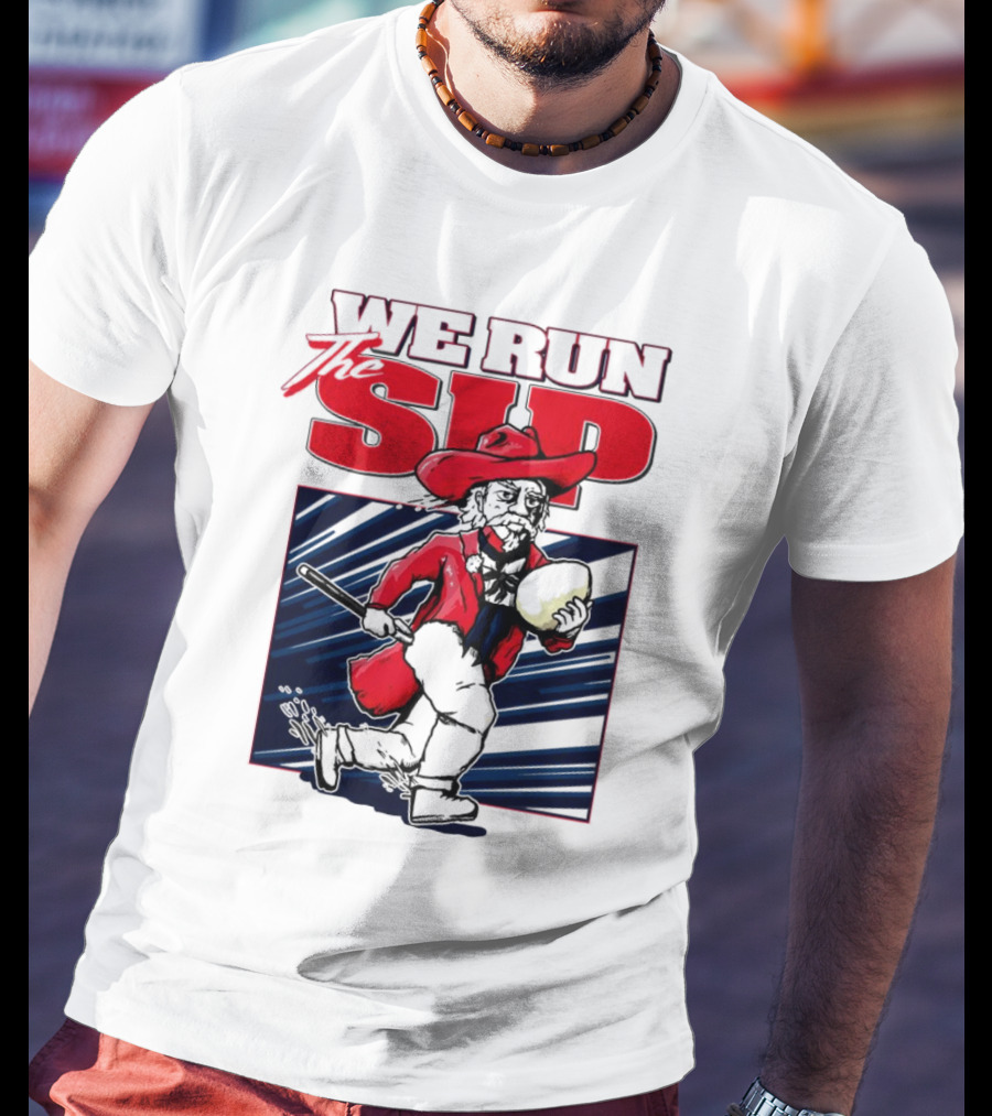We Run The Sip Ole Miss Rebels Football Mascot Running With Ball T-Shirt