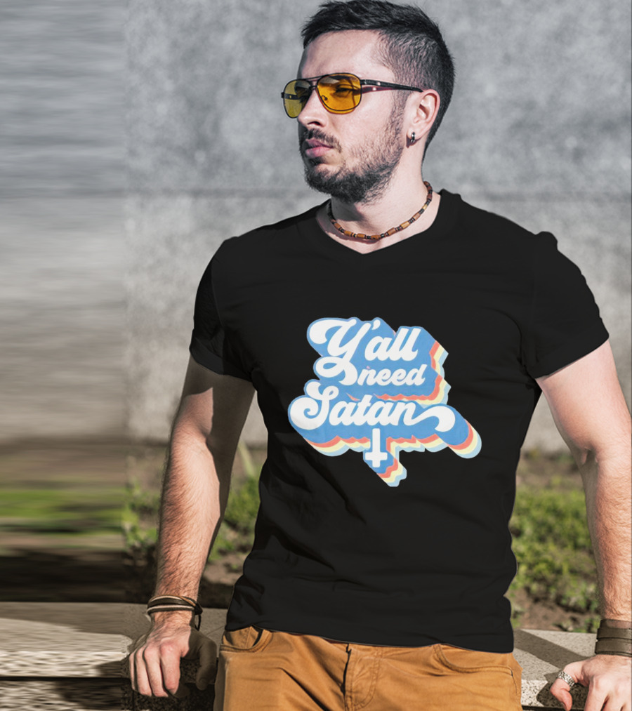 Y’all Need Satan Retro Style Text With Inverted Cross T-Shirt