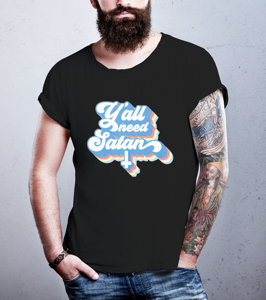Y’all Need Satan Retro Style Text With Inverted Cross T-Shirt