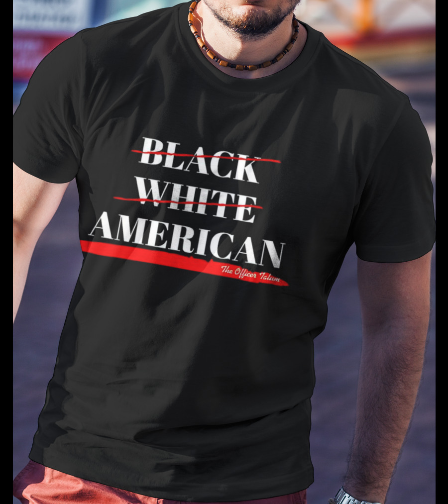 Black White American The Officer Tatum T-Shirt
