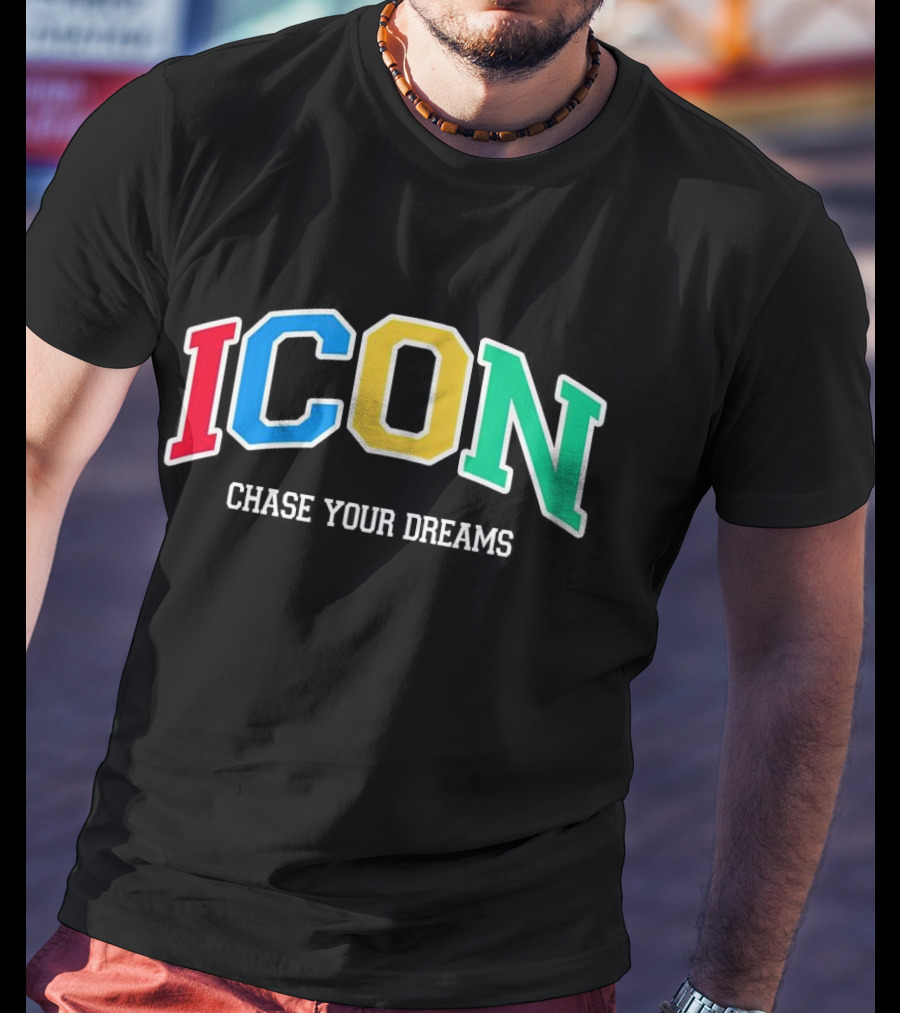 ICON Chase Your Dreams Multicolor Block Letters T-Shirt