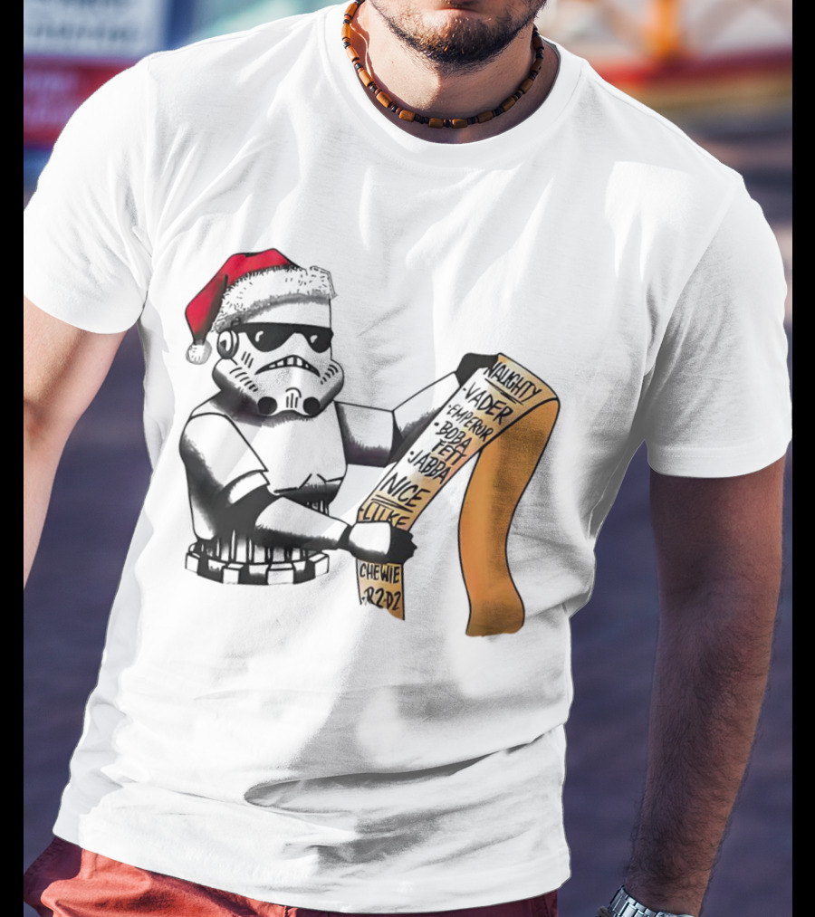 Stormtrooper Santa Naughty Nice List Vader Chewie Holiday Fun T-Shirt