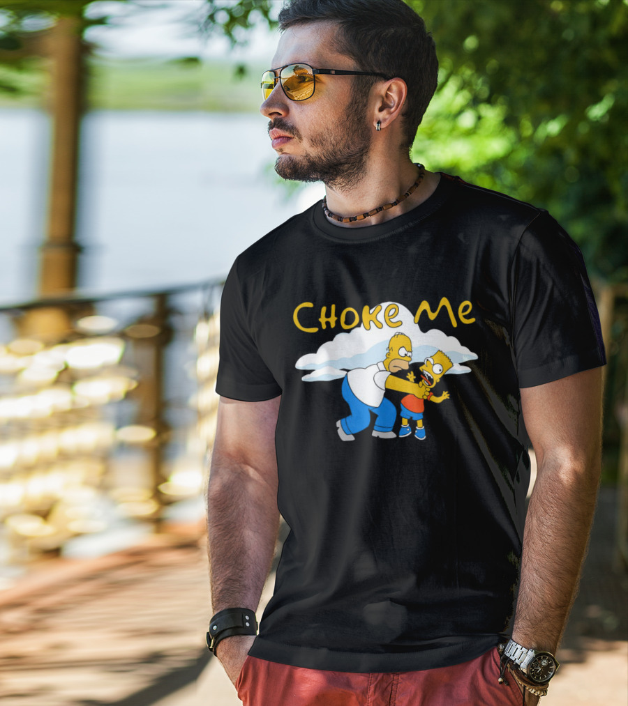 Choke Me Simpsons Cartoon Homer Bart Cloud Background T-Shirt
