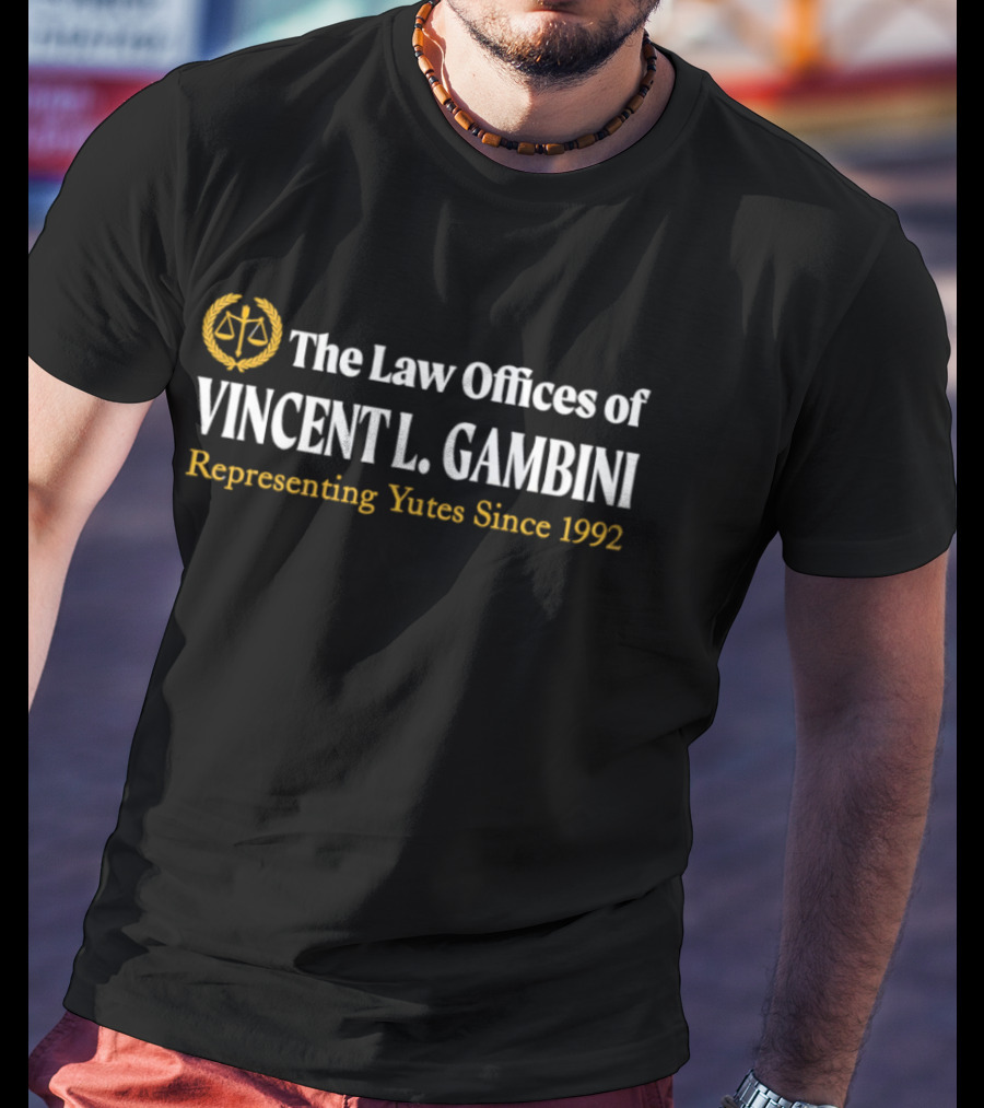 The Law Offices Of Vincent L. Gambini Representing Yutes Since 1992 T-Shirt