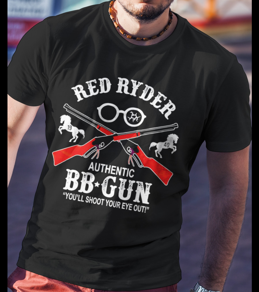 Red Ryder Authentic BB Gun You’ll Shoot Your Eye Out 1940 T-Shirt