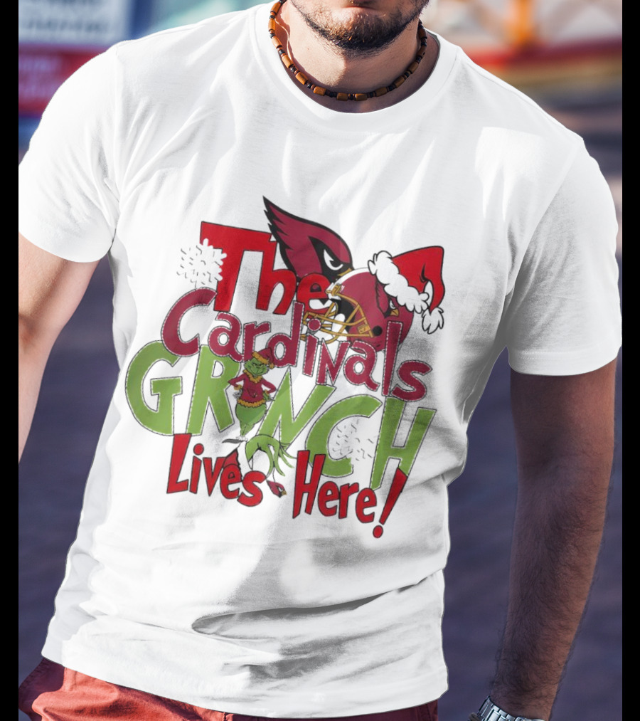 The Cardinals Grinch Lives Here Christmas Arizona T-Shirt