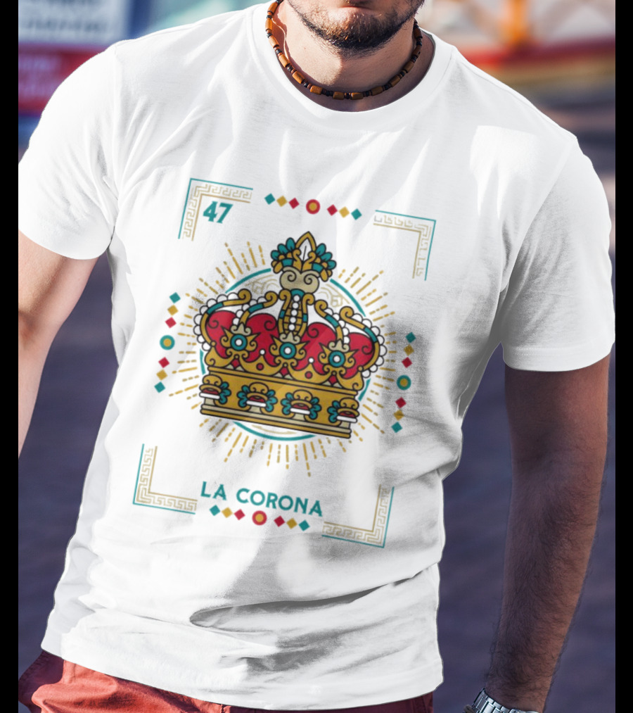 La Corona 47 Mexican Loteria Card Crown T-Shirt