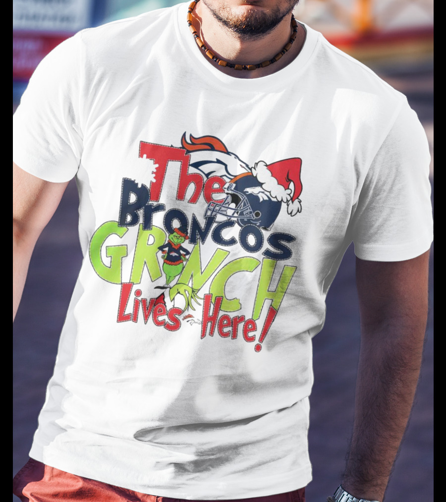 The Broncos Grinch Lives Here Christmas Denver Broncos Santa Hat Helmet T-Shirt