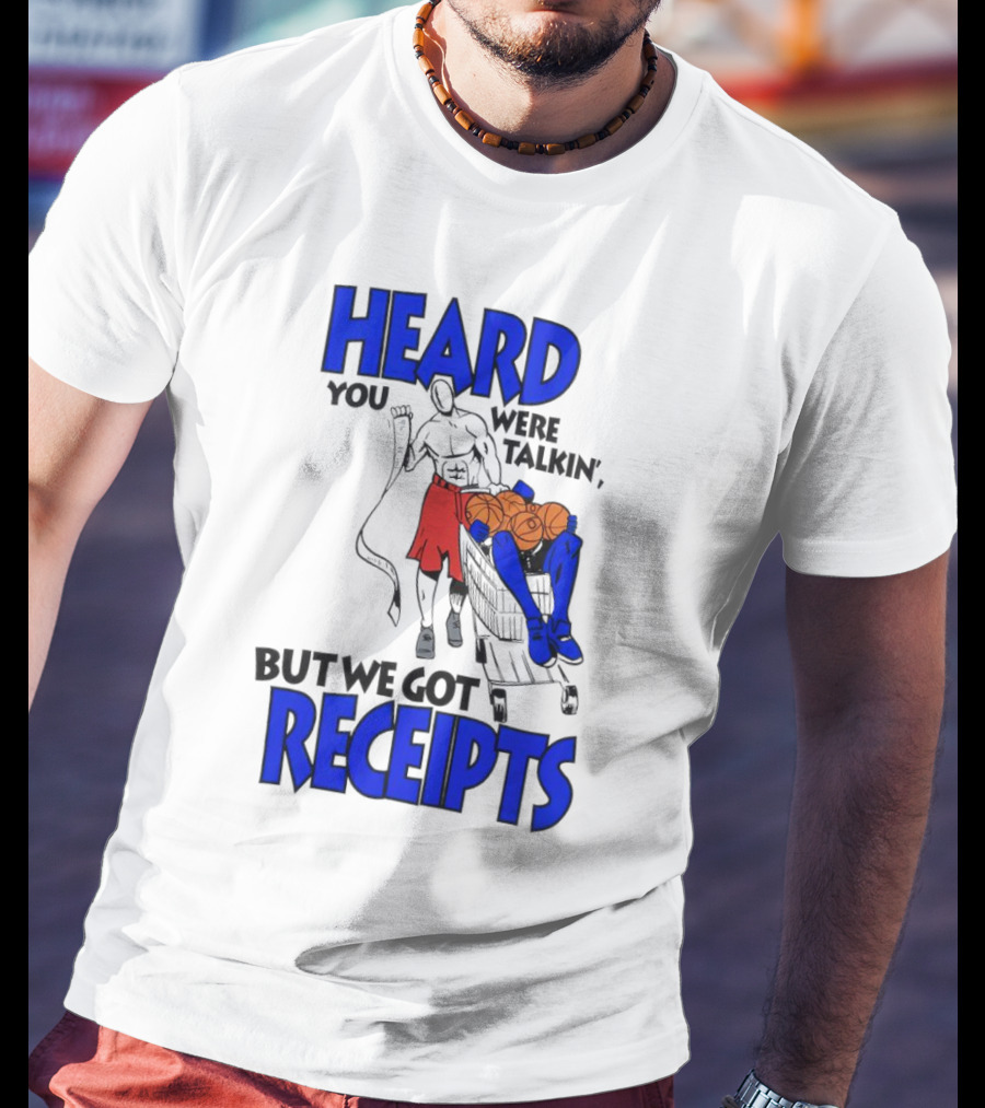 Heard You Were Talking But We Got Receipts Basketball Duel Scene T-Shirt