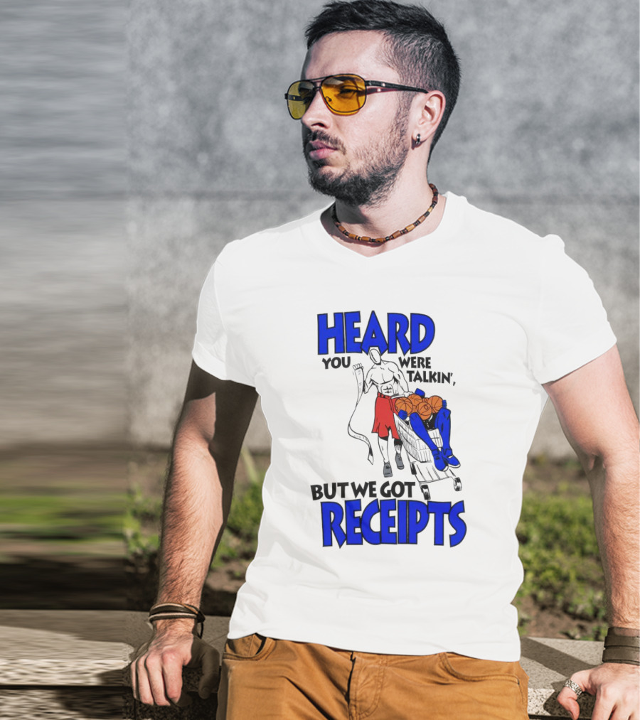 Heard You Were Talking But We Got Receipts Basketball Duel Scene T-Shirt