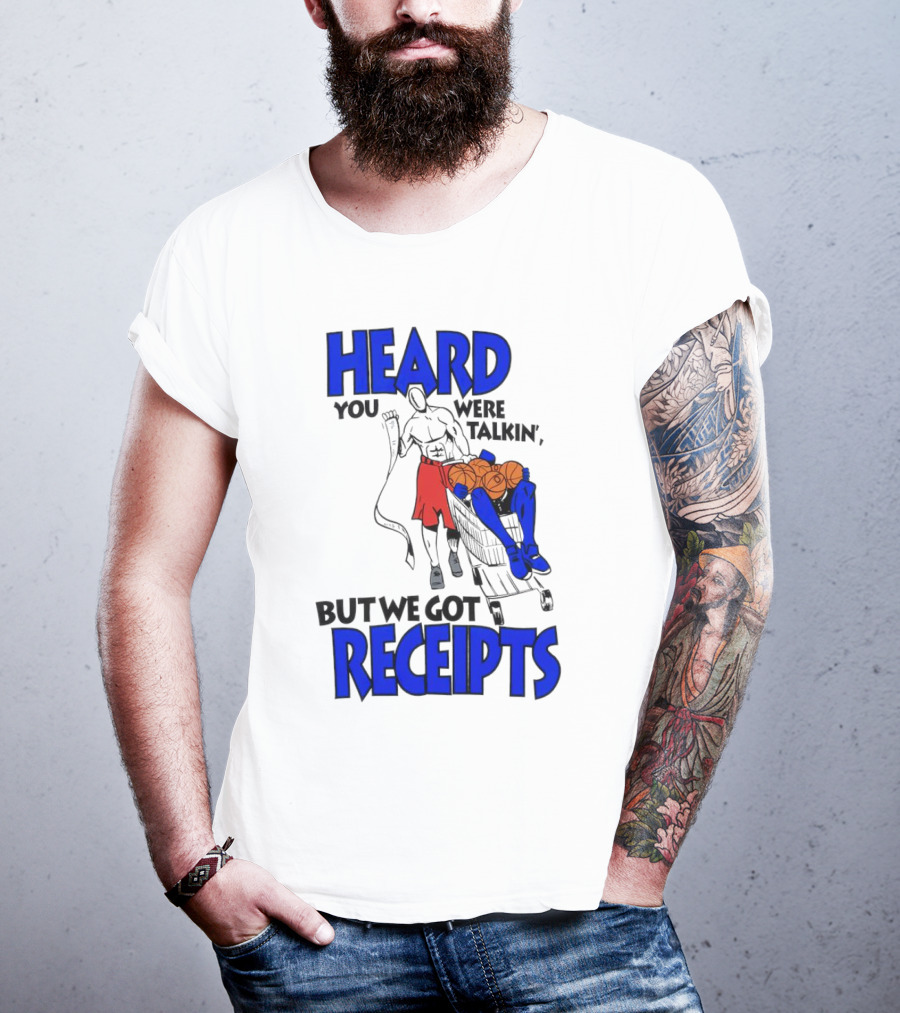 Heard You Were Talking But We Got Receipts Basketball Duel Scene T-Shirt