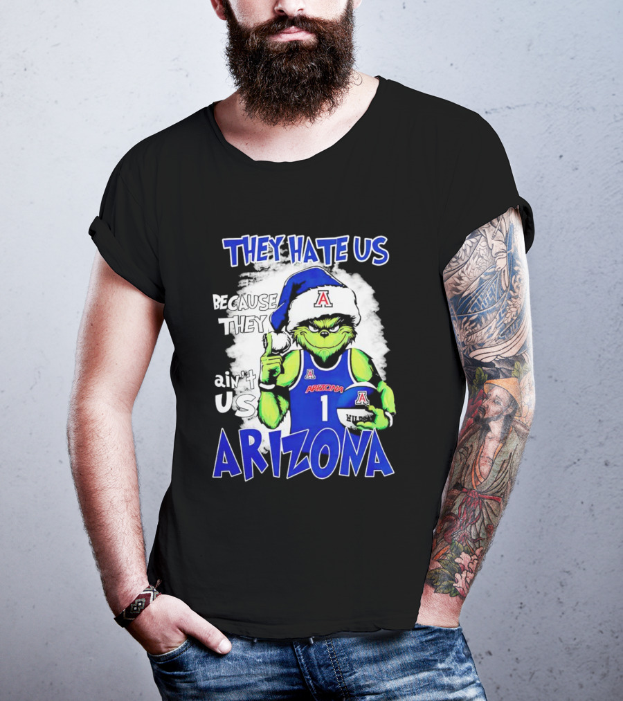 They Hate Us Because They Ain't Us Grinch Arizona Christmas Basketball T-Shirt