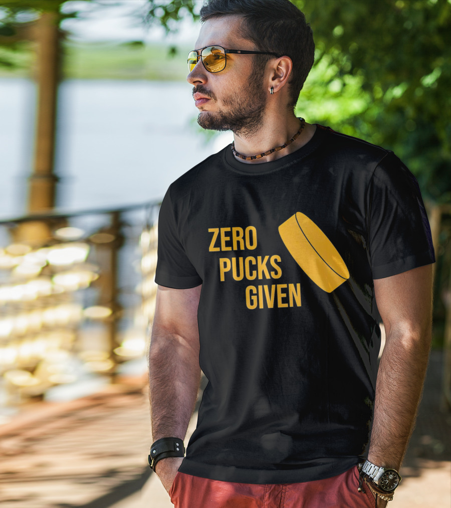 Zero Pucks Given Hockey Puck T-Shirt