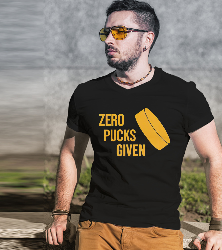 Zero Pucks Given Hockey Puck T-Shirt