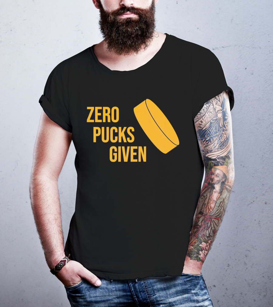 Zero Pucks Given Hockey Puck T-Shirt