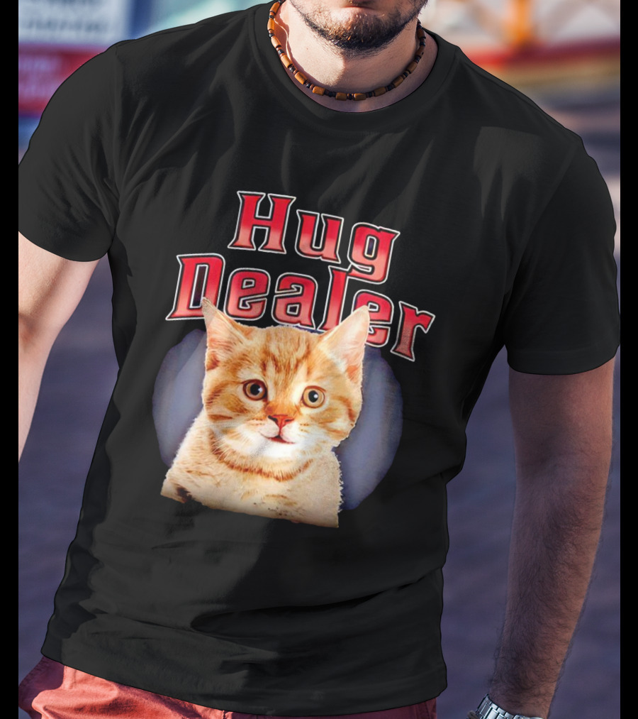 Hug Dealer Cat T-Shirt