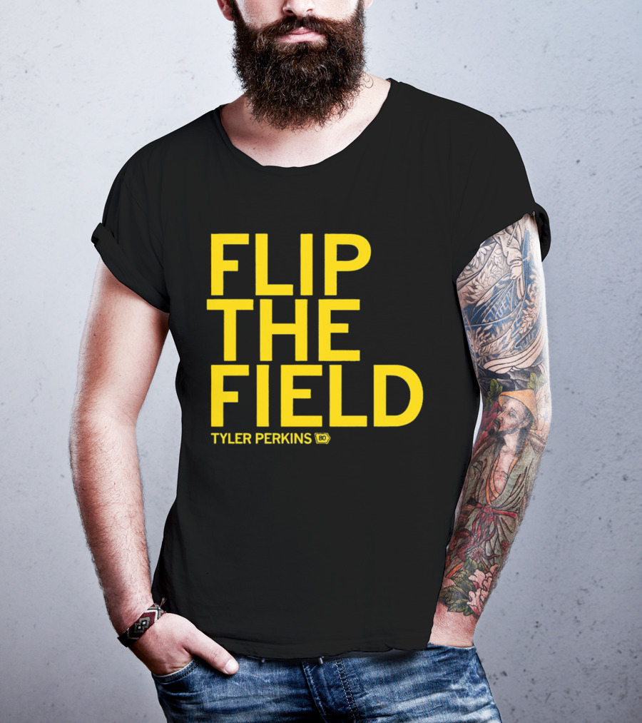 Tyler Perkins Flip The Field BO T-Shirt