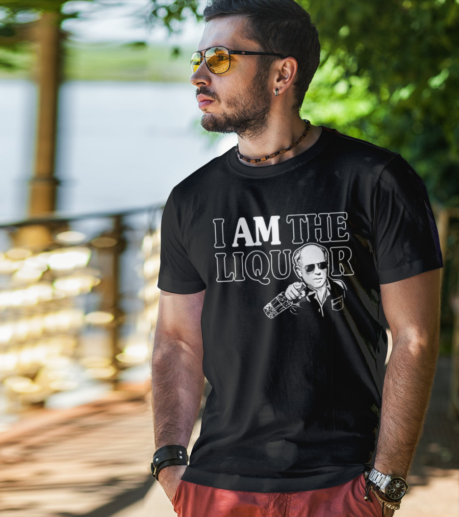 I Am The Liquor Trailer Park Boys Jim Lahey T-Shirt