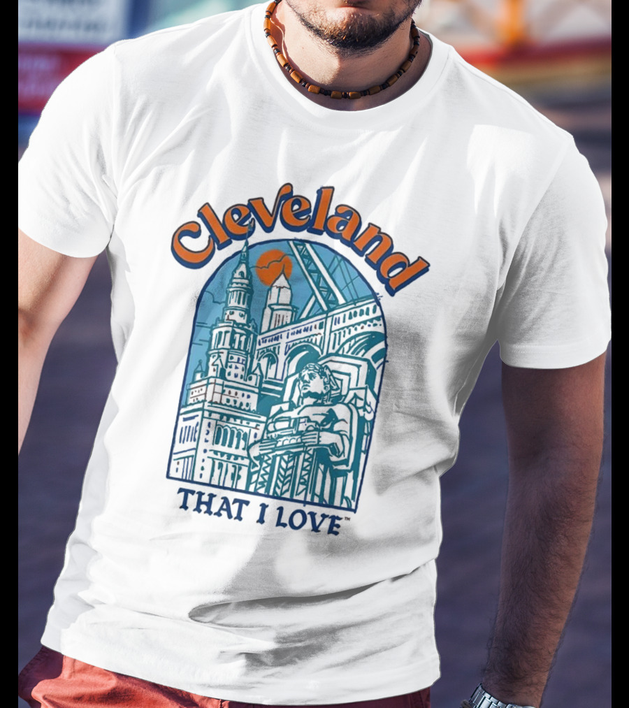 Cleveland That I Love Skyline Architecture T-Shirt
