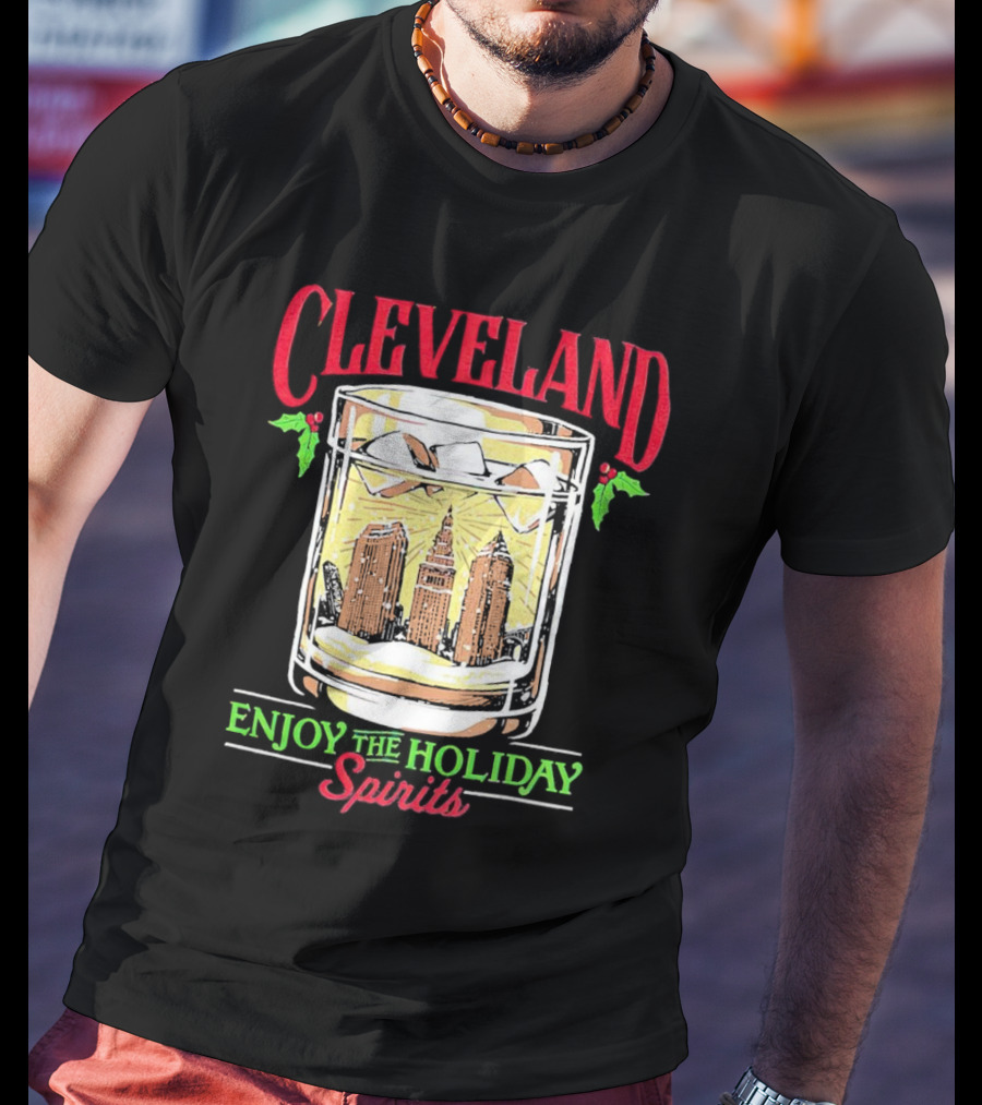 Cleveland Skyline In Whiskey Glass Enjoy The Holiday Spirits T-Shirt