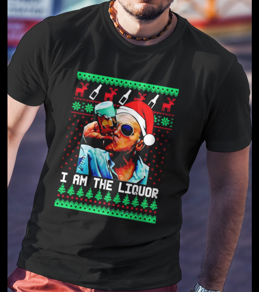 Jim Lahey I Am The Liquor Christmas Santa Hat Reindeer And Bottles T-Shirt