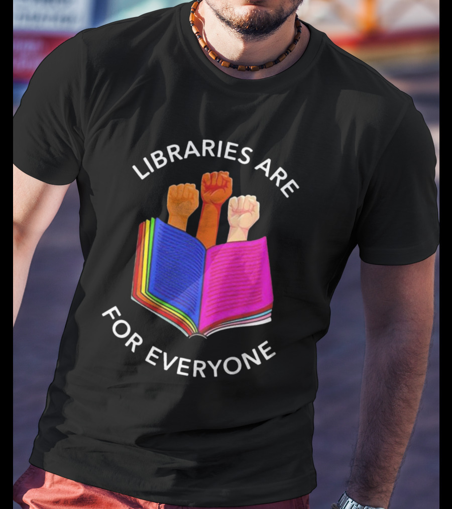 Libraries Are For Everyone Diverse Unity Open Book Fists T-Shirt