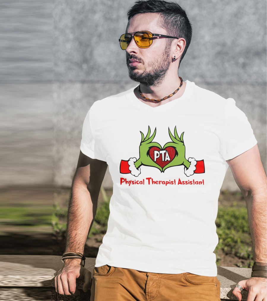 Grinch Hands Heart PTA Physical Therapist Assistant Christmas T-Shirt