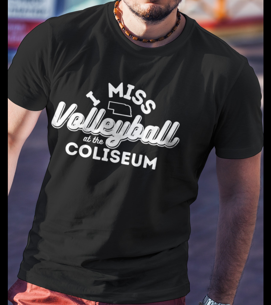 I Miss Volleyball At The Coliseum Nebraska Outline T-Shirt