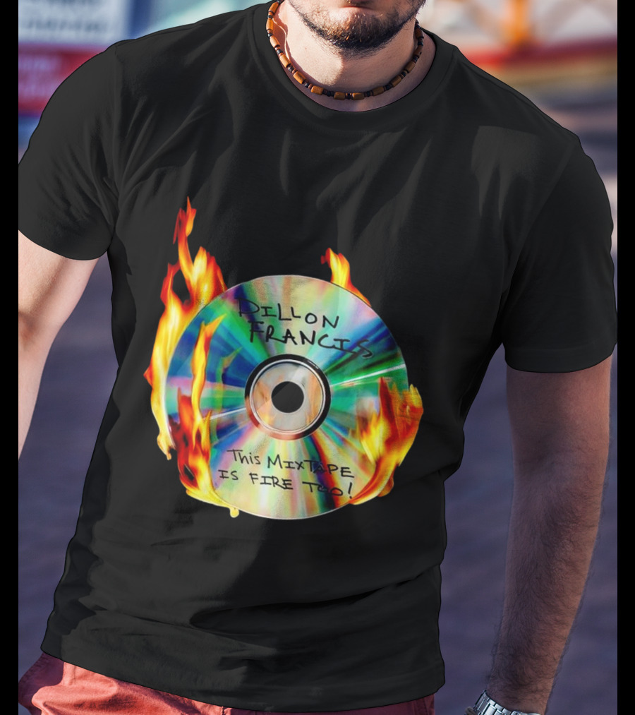 Dillon Francis This Mixtape Is Fire Too CD Flames T-Shirt