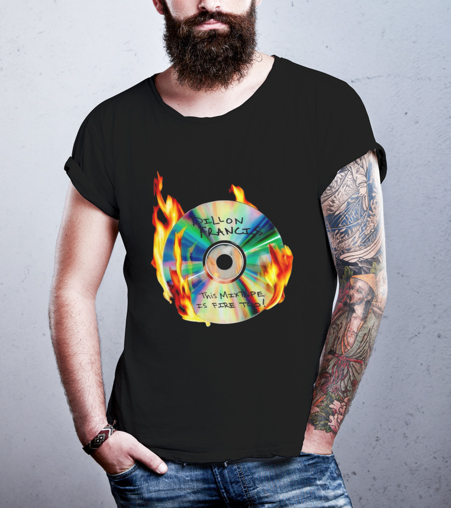 Dillon Francis This Mixtape Is Fire Too CD Flames T-Shirt