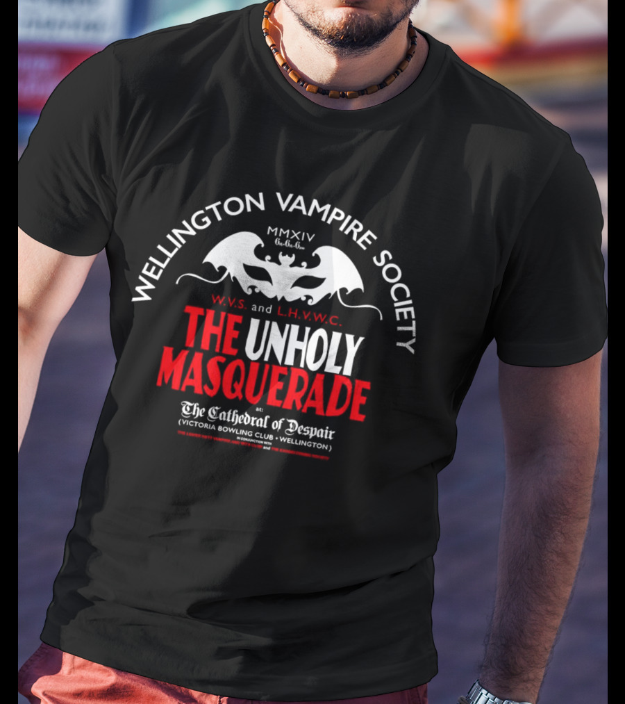 Wellington Vampire Society The Unholy Masquerade At The Cathedral Of Despair Victoria Bowling Club Wellington T-Shirt