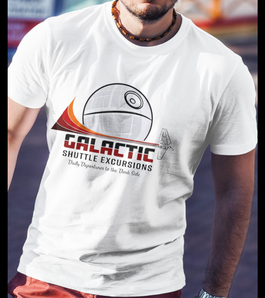 Galactic Shuttle Excursions Daily Departures To The Dark Side Star Wars T-Shirt