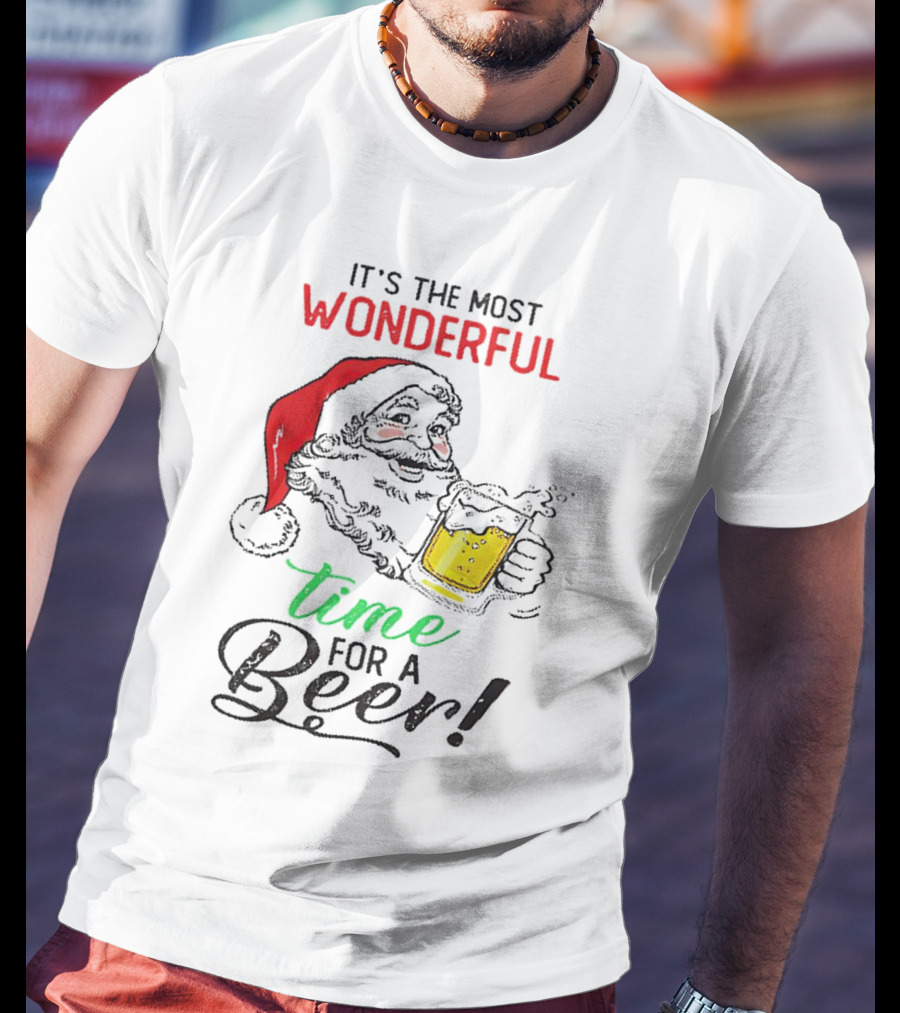 It's The Most Wonderful Time For A Beer Santa Drinking Xmas T-Shirt