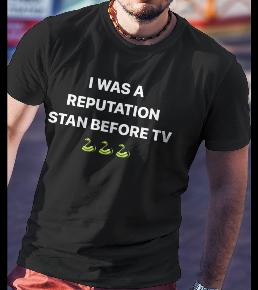 I Was A Reputation Stan Before TV Snake Emojis T-Shirt