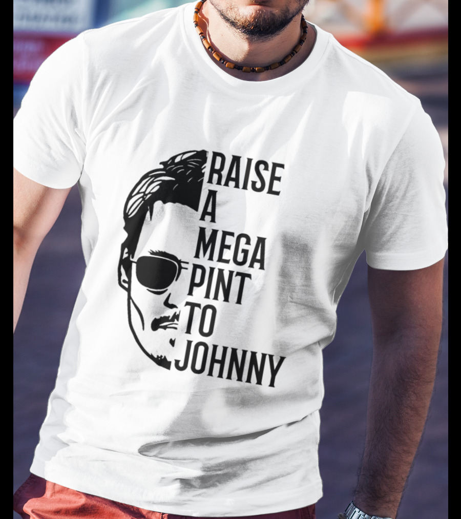Raise A Mega Pint To Johnny T-Shirt