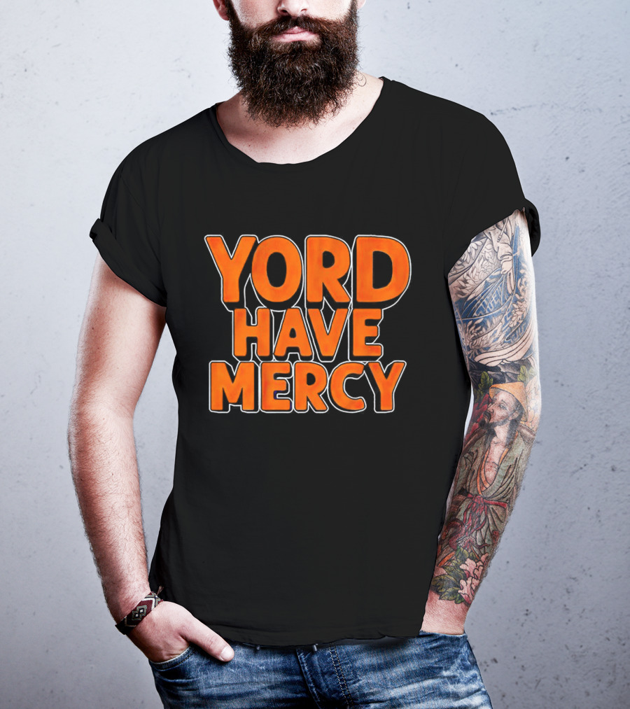 Yordan Alvarez Yord Have Mercy T-Shirt