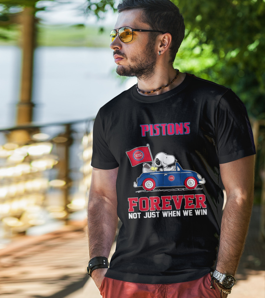 Pistons Snoopy Detroit Pistons Forever Not Just When We Win T-Shirt