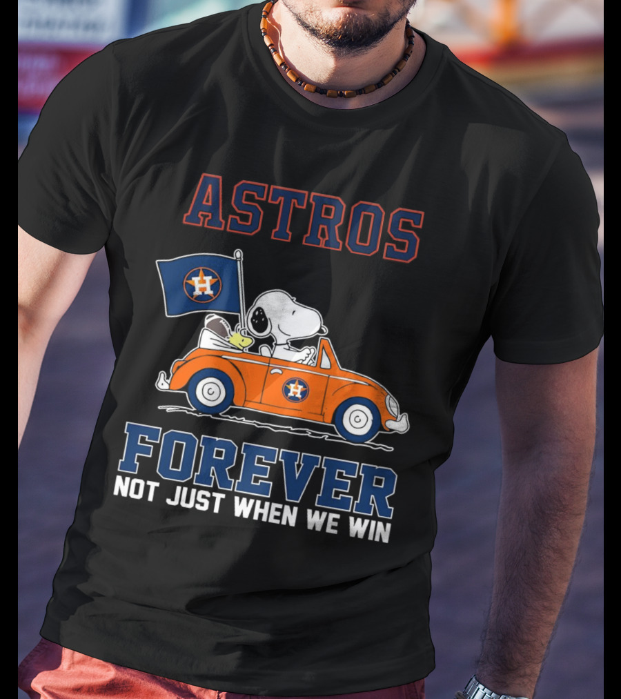 Astros Snoopy Forever Not Just When We Win T-Shirt