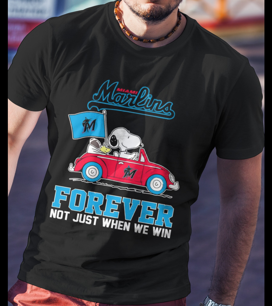 Snoopy Miami Marlins Forever Not Just When We Win T-Shirt