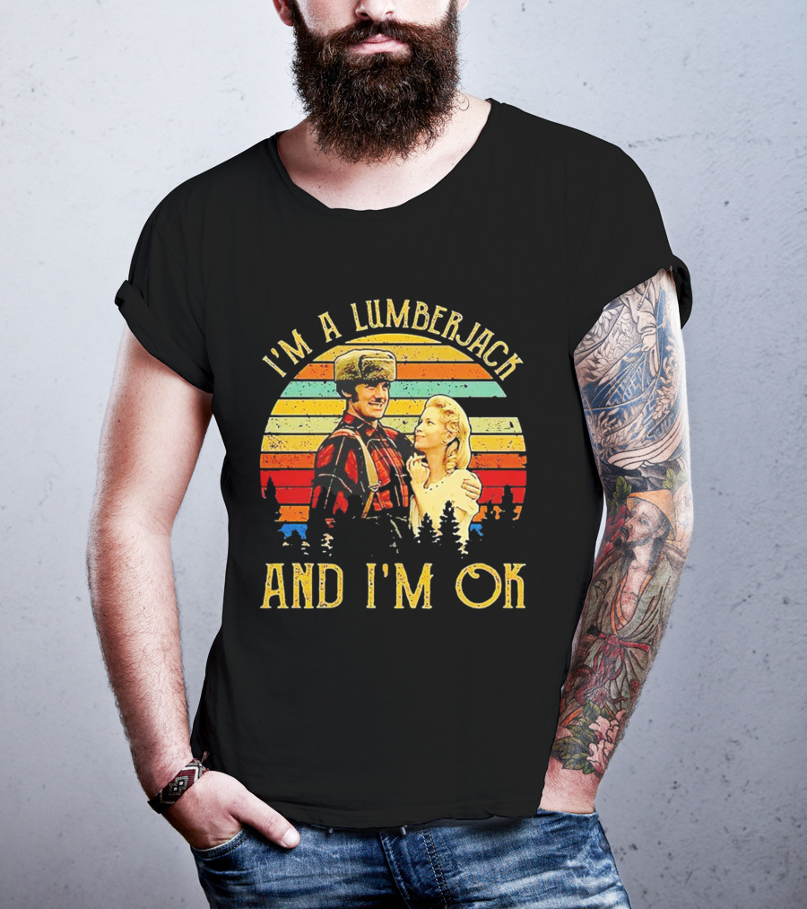 I'm A Lumberjack And I'm OK Vintage Retro T-Shirt