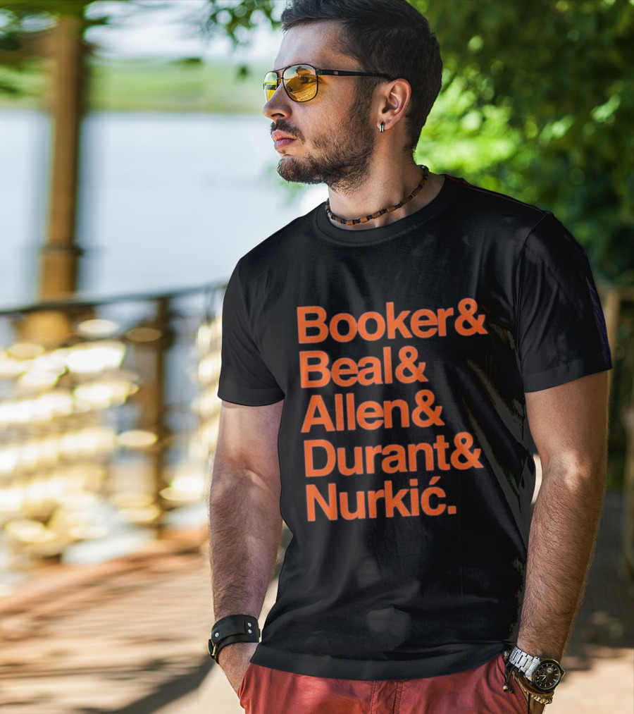 Booker Beal Allen Durant Nurkic Phoenix Suns NBA Players Names T-Shirt
