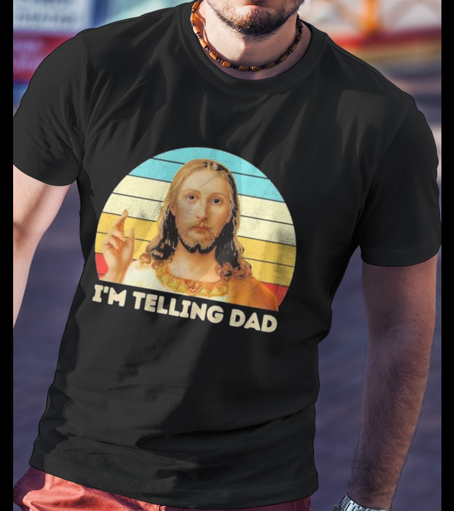 Christian Jesus I'm Telling Dad Retro T-Shirt