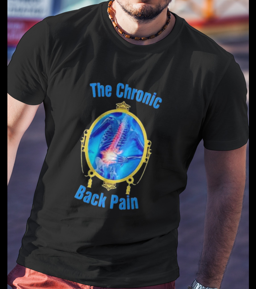 The Chronic Back Pain Skeleton X-Ray Image T-Shirt