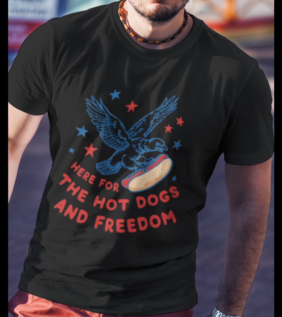 Here For The Hot Dogs And Freedom USA Eagle Stars T-Shirt